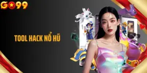 Tool Hack Nổ Hũ: Lý Do GO99 Cảnh Báo Người Chơi Tránh Xa